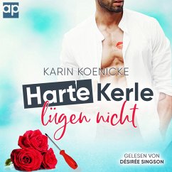 Harte Kerle lügen nicht (MP3-Download) - Koenicke, Karin
