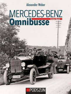 Mercedes-Benz Omnibusse, Erster Band - Weber, Alexander