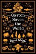 Gaston Saves the World - Bild 1