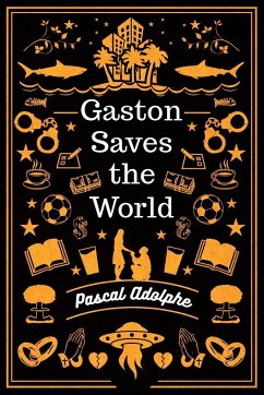Gaston Saves the World - Adolphe, Pascal