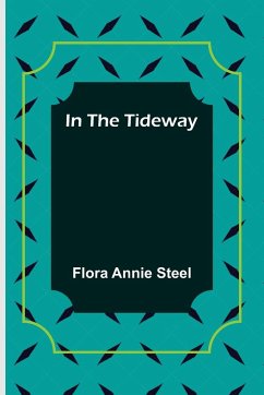 In the Tideway - Annie Steel, Flora