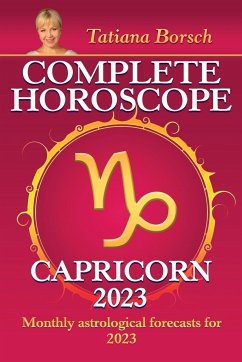 Complete Horoscope Capricorn 2023 - Borsch, Tatiana