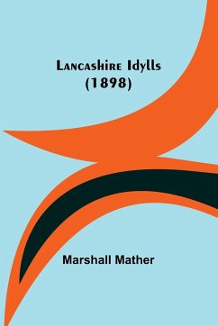 Lancashire Idylls (1898) - Mather, Marshall