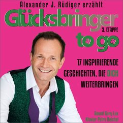 Glücksbringer to go – 3. Etappe (MP3-Download) - Rüdiger, Alexander