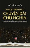 Chuy¿n Dài Ch¿ Ngh¿a (revised version, hard cover)