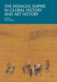 The Mongol Empire in Global History and Art History