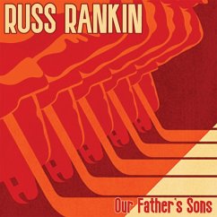 Our Fathers Sons (Orange Vinyl) - Rankin,Russ