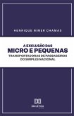 A exclusão das micro e pequenas transportadoras de passageiros do Simples Nacional (eBook, ePUB)