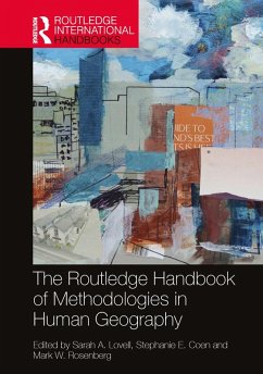 The Routledge Handbook of Methodologies in Human Geography (eBook, ePUB)