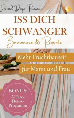 Iss dich schwanger. (eBook, ePUB) - Petersen, Dunja