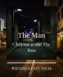 The Man Chapter 4: On The Run (eBook,... - Bild 1