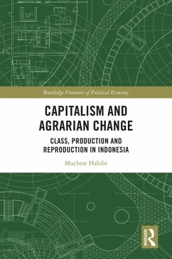 Capitalism and Agrarian Change (eBook, ePUB) - Habibi, Muchtar
