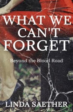 What We Can't Forget (eBook, ePUB) Cover What We Can't Forget (eBook, ePUB)