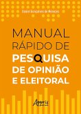 Manual Rápido de Pesquisa de Opinião e Eleitoral (eBook, ePUB)