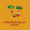 Selbstheilung im Schlaf (MP3-Download) - Bild 1