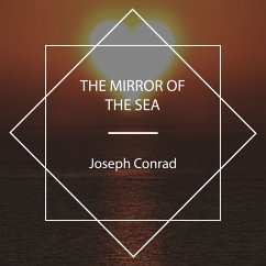 The Mirror of the Sea (MP3-Download) - Conrad, Joseph