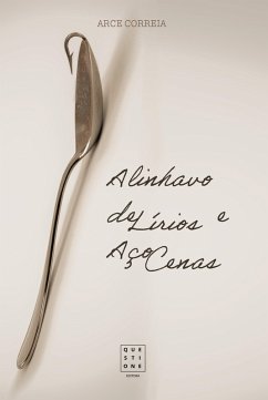 Alinhavo deLírios e AçoCenas (eBook, ePUB) - Correia, Arce