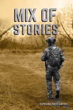 Mix Of Stories (eBook, ePUB) - McCarthy, Edward Mix Of Stories (eBook, ePUB) - McCarthy, Edward