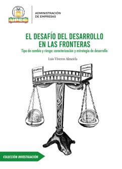 El desafío del desarrollo en las fronteras (eBook, PDF) - Viveros Almeida, Luis Homero