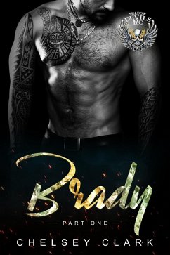 Brady Part One (Shadow Devils MC) (eBook, ePUB) - Clark, Chelsey