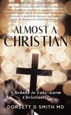 Almost A Christian (eBook, ePUB)