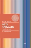 Beth Carvalho: De pé no chão (eBook, ePUB)