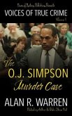 The O.J. Simpson Murder Case (eBook, ePUB)