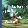 Lukas fällt auf die Nase (eBook, ePUB) - Bild 1