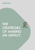 The Strategies of Making an Impact (eBook, ePUB)