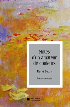 Notes d'un amateur de couleurs (eBook, ePUB) - Bazin, René