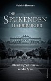 Die spukenden Habsburger (eBook, ePUB)