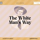 The White Man's Way (MP3-Download) The White Man's Way (MP3-Download)