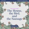 The Mouse, the Bird, and the Sausage... - Bild 1