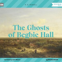 The Ghosts of Begbie Hall (MP3-Download) - Russell, R. B.