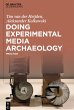 Doing Experimental Media Archaeology - Bild 1