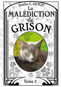 La Malédiction de Grison - Guyot, Emilie C.