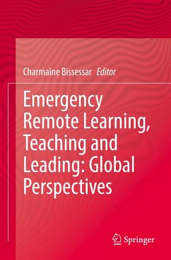 Emergency Remote Learning, Teaching and Leading: Global Perspectives