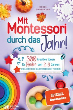 Mit Montessori durch das Jahr! - Zimmermann, Nicole