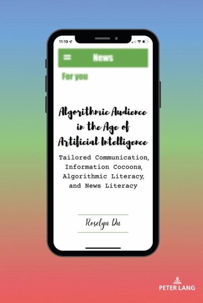 Algorithmic Audience in the Age of Artificial Intelligence Algorithmic Audience in the Age of Artificial Intelligence