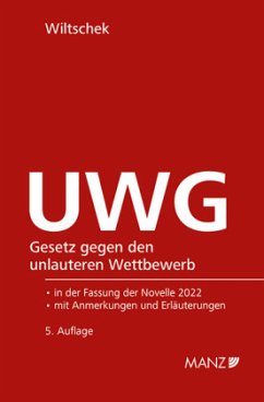 UWG Gesetz gegen den unlauteren Wettbewerb - Wiltschek, Lothar