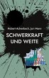 Schwerkraft und Weite - Bild 1