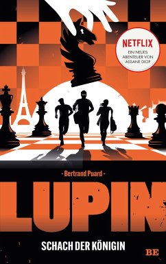 Lupin - Schach der Königin - Puard, Bertrand;Netflix