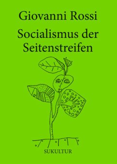 Socialismus der Seitenstreifen - Rossi, Giovanni