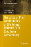 The Vascular Plant Communities of the Retezat National Park (Southern Carpathians) (eBook, PDF)