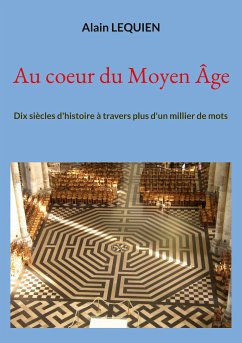 Au coeur du Moyen Âge (eBook, ePUB) - Lequien, Alain
