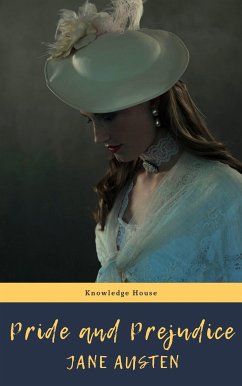 Pride and Prejudice (eBook, ePUB) - Austen, Jane; house, knowledge