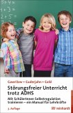 Störungsfreier Unterricht trotz ADHS (eBook, PDF)