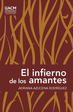 El infierno de los amantes (eBook, ePUB) Cover El infierno de los amantes (eBook, ePUB)