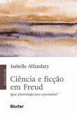 Ciência e ficção em Freud (eBook, ePUB)