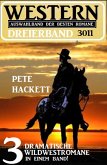 Western Dreierband 3011 - 3 dramatische Wildwestromane in einem Band (eBook, ePUB)